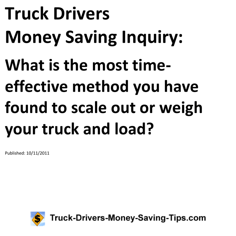 Truck Drivers Money Saving Inquiry for 10-11-2011