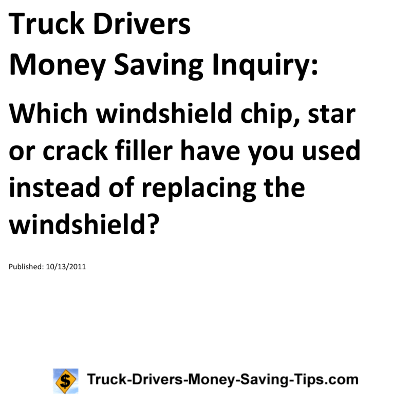 Truck Drivers Money Saving Inquiry for 10-13-2011