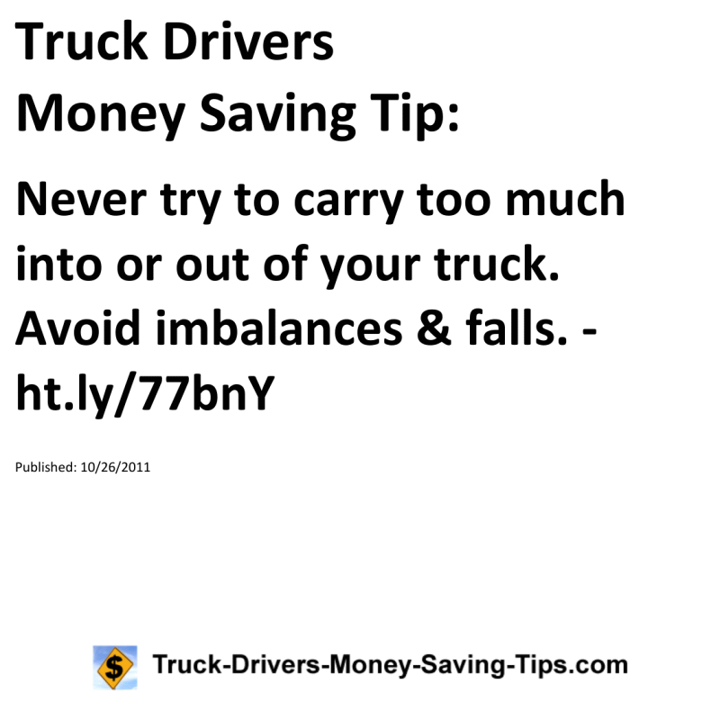 Truck Drivers Money Saving Tip for 10-26-2011