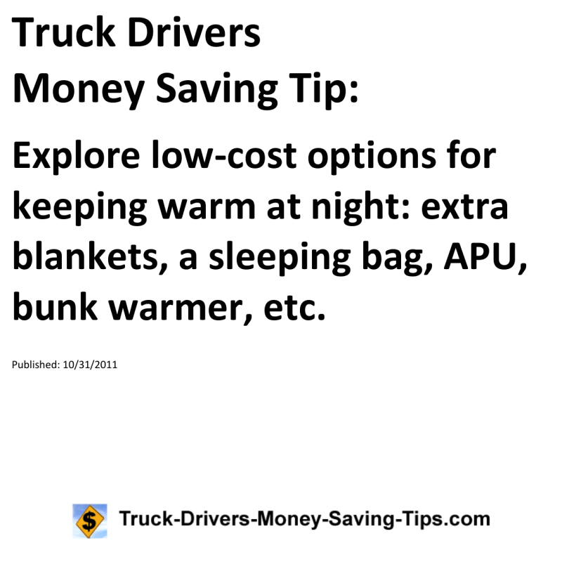 Truck Drivers Money Saving Tip for 10-31-2011