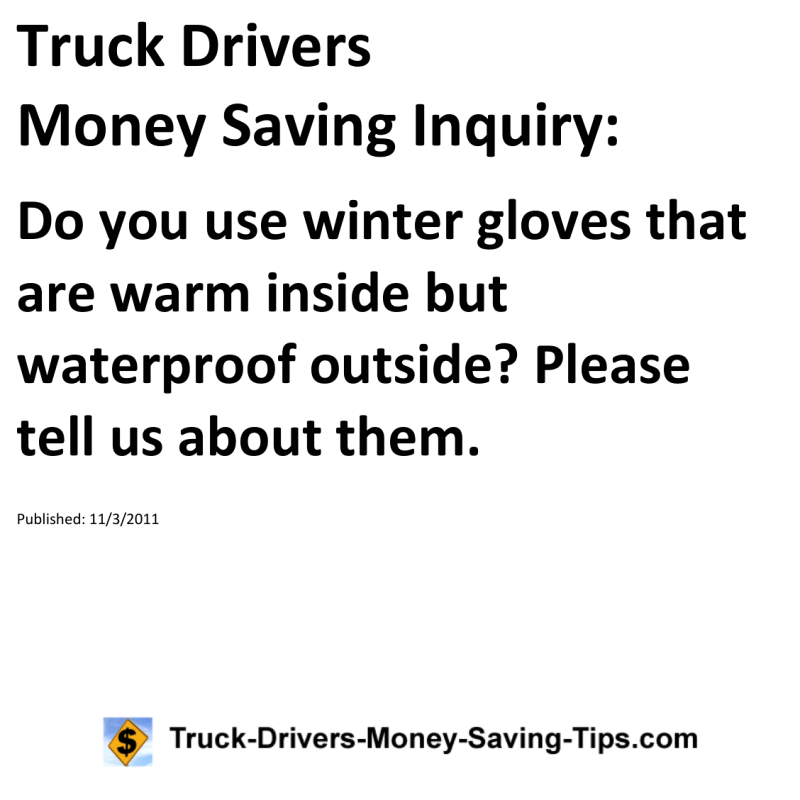 Truck Drivers Money Saving Inquiry for 11-03-2011