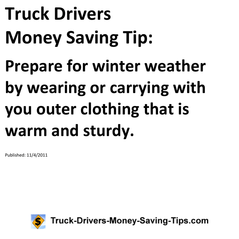 Truck Drivers Money Saving Tip for 11-04-2011