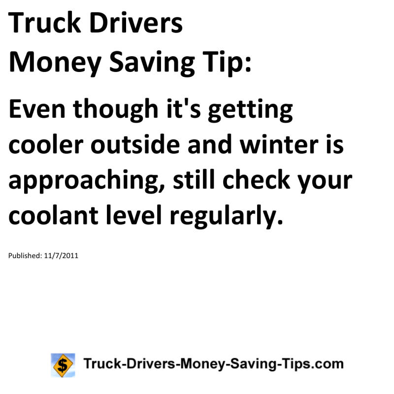 Truck Drivers Money Saving Tip for 11-07-2011