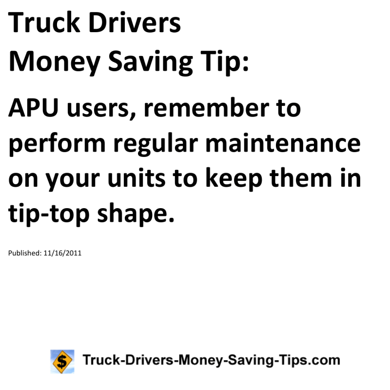 Truck Drivers Money Saving Tip for 11-16-2011