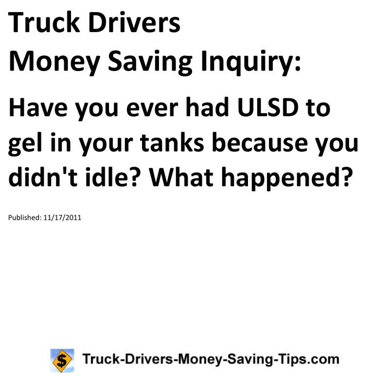 Truck Drivers Money Saving Inquiry for 11-17-2011