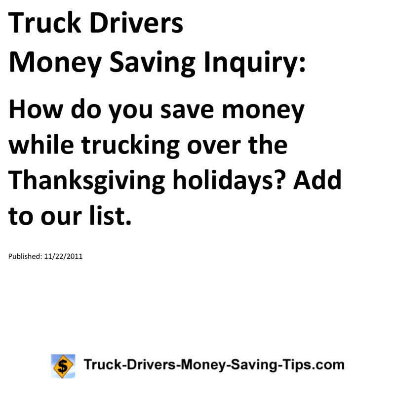 Truck Drivers Money Saving Inquiry for 11-22-2011