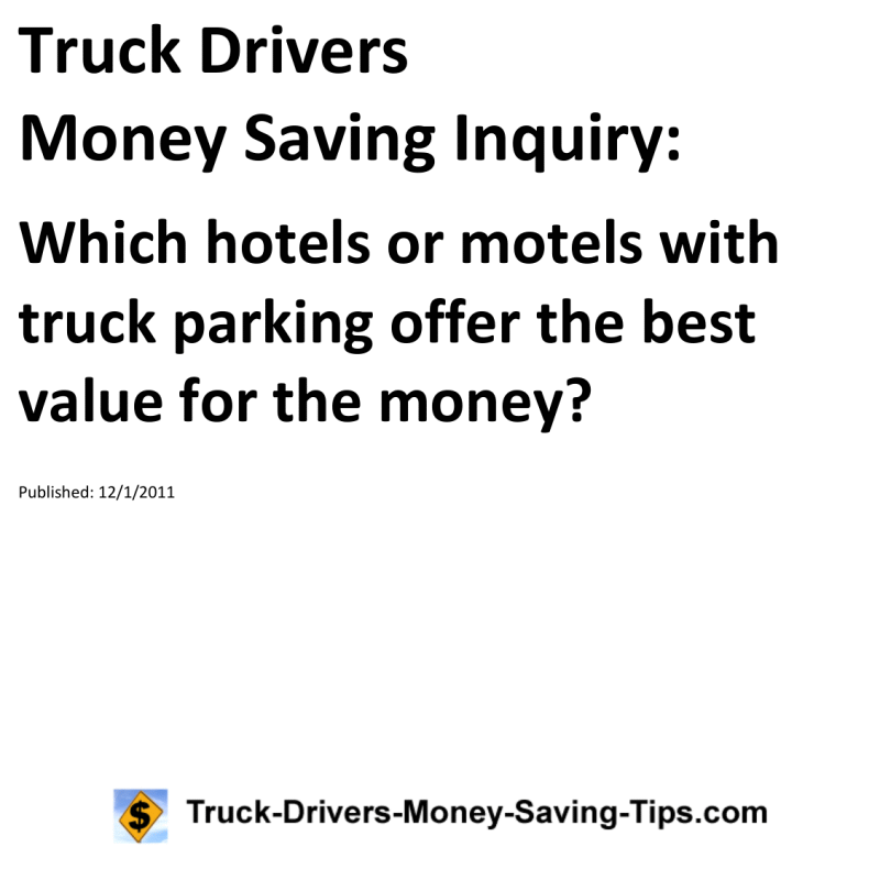 Truck Drivers Money Saving Inquiry for 12-01-2011