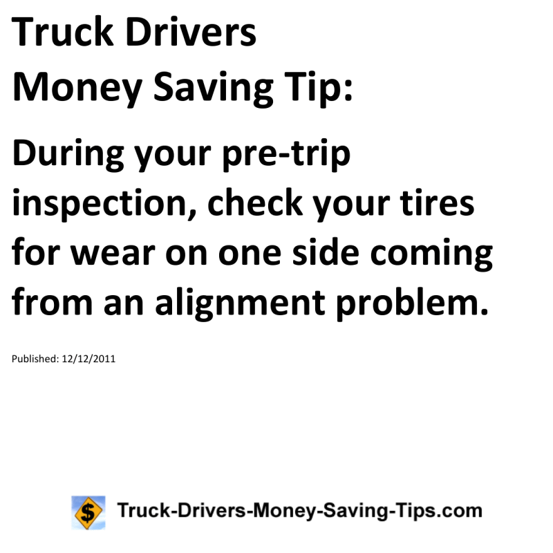 Truck Drivers Money Saving Tip for 12-12-2011