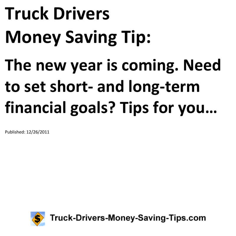 Truck Drivers Money Saving Tip for 12-26-2011