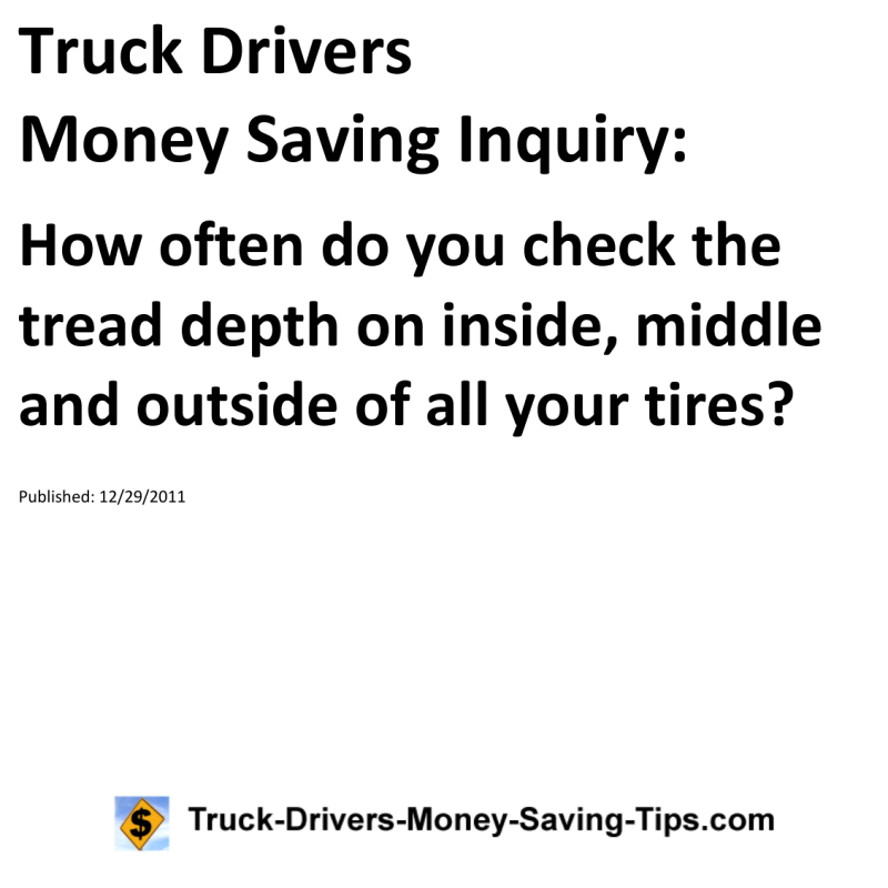 Truck Drivers Money Saving Inquiry for 12-29-2011