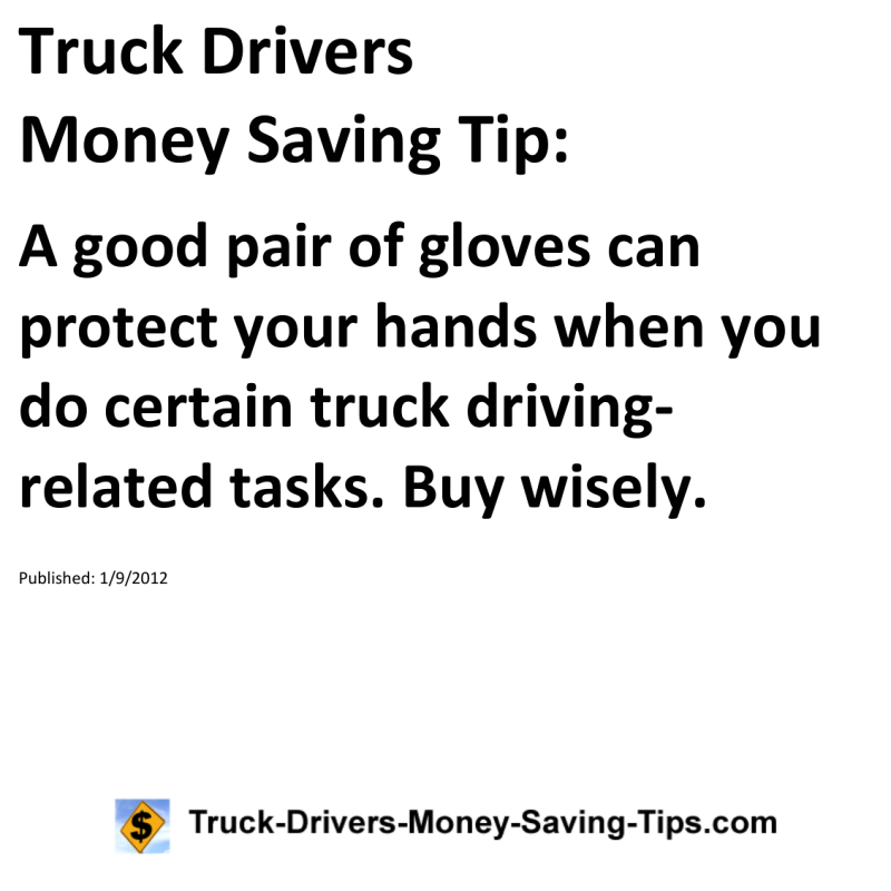 Truck Drivers Money Saving Tip for 01-09-2012