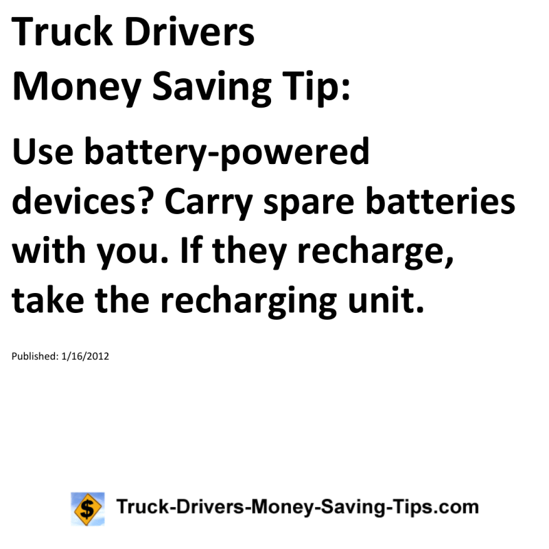 Truck Drivers Money Saving Tip for 01-16-2012