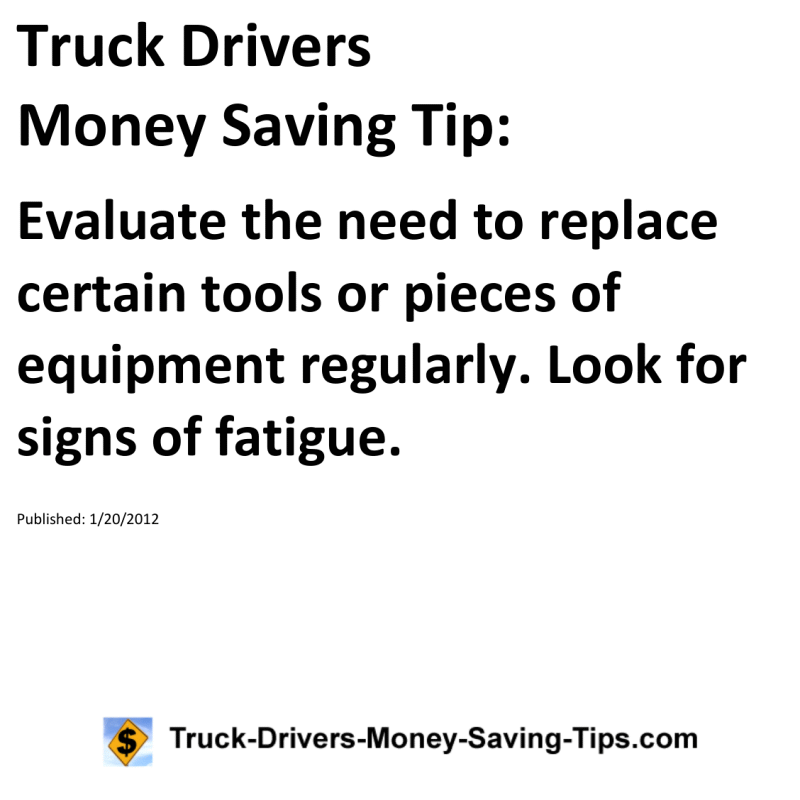 Truck Drivers Money Saving Tip for 01-20-2012