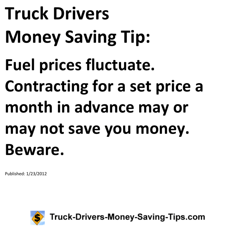 Truck Drivers Money Saving Tip for 01-23-2012