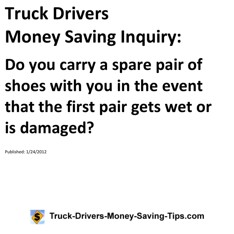 Truck Drivers Money Saving Inquiry for 01-24-2012