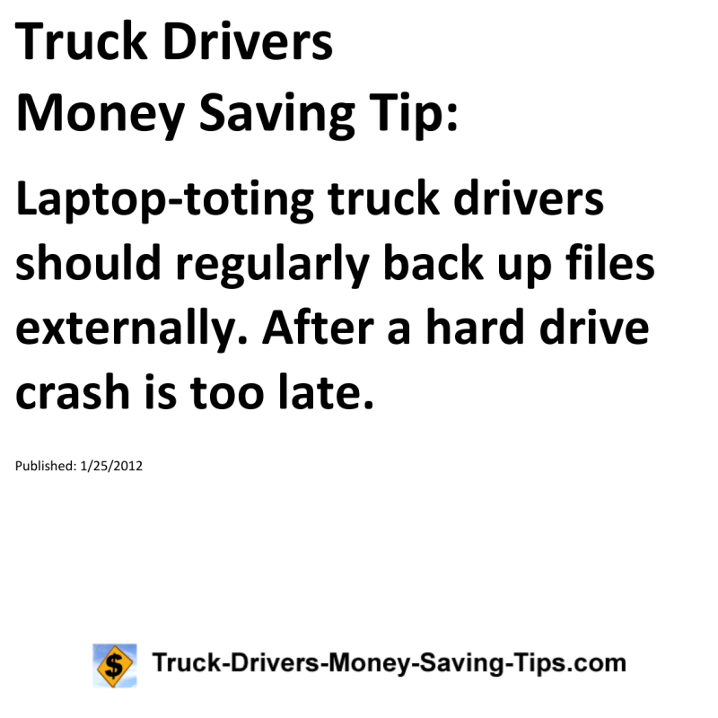 Truck Drivers Money Saving Tip for 01-25-2012