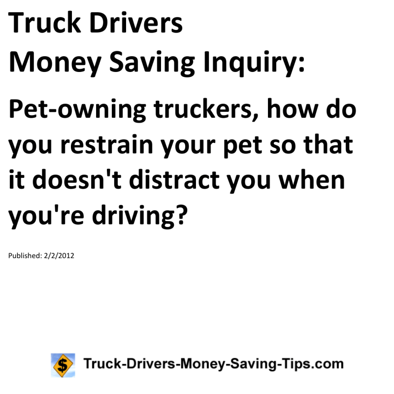 Truck Drivers Money Saving Inquiry for 02-02-2012