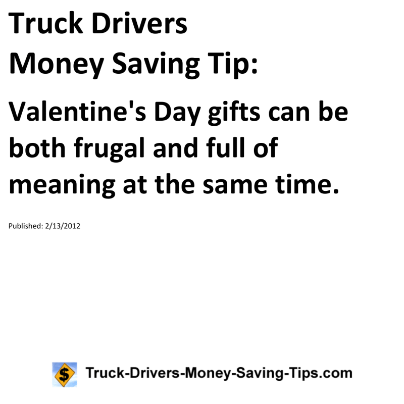 Truck Drivers Money Saving Tip for 02-13-2012