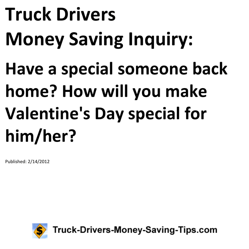 Truck Drivers Money Saving Inquiry for 02-14-2012