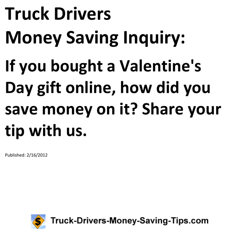 Truck Drivers Money Saving Inquiry for 02-16-2012