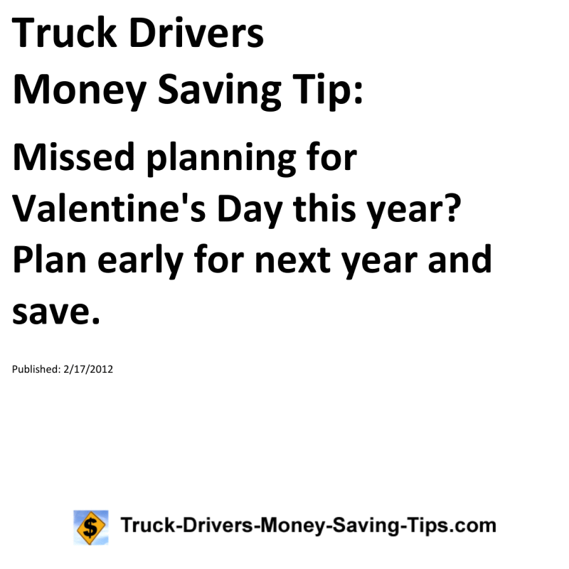 Truck Drivers Money Saving Tip for 02-17-2012