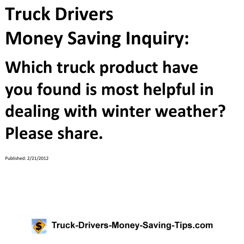 Truck Drivers Money Saving Inquiry for 02-21-2012