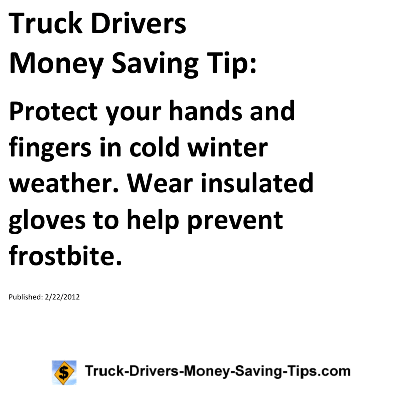 Truck Drivers Money Saving Tip for 02-22-2012