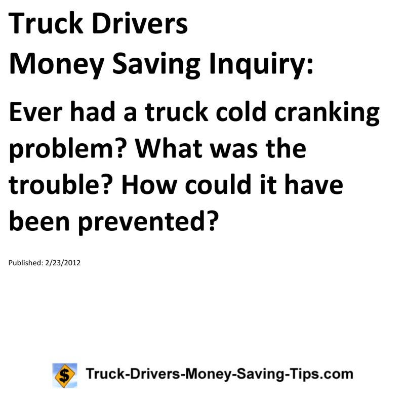 Truck Drivers Money Saving Inquiry for 02-23-2012