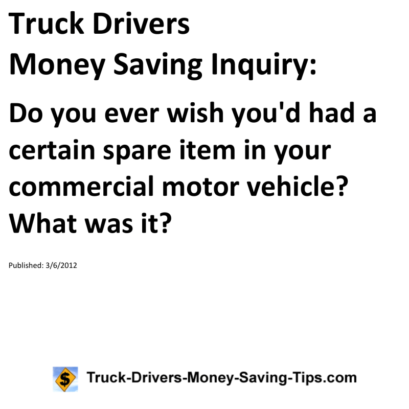 Truck Drivers Money Saving Inquiry for 03-06-2012