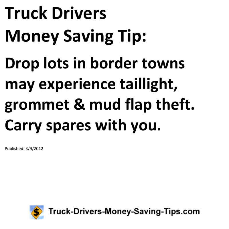 Truck Drivers Money Saving Tip for 03-09-2012