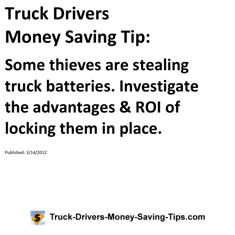 Truck Drivers Money Saving Tip for 03-14-2012