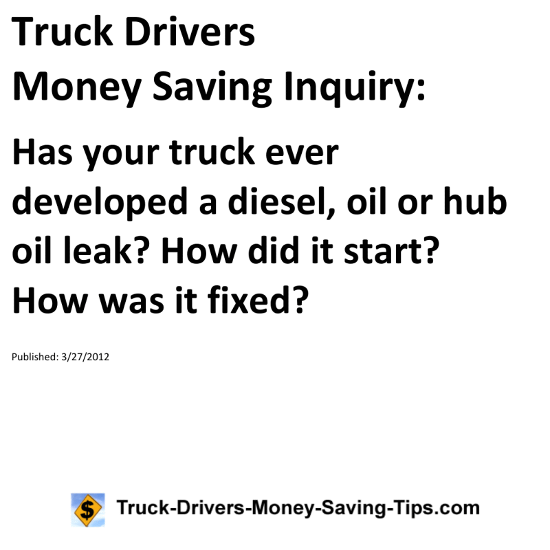 Truck Drivers Money Saving Inquiry for 03-27-2012