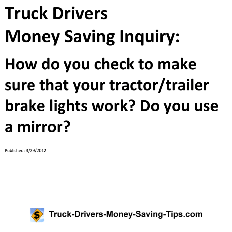 Truck Drivers Money Saving Inquiry for 03-29-2012