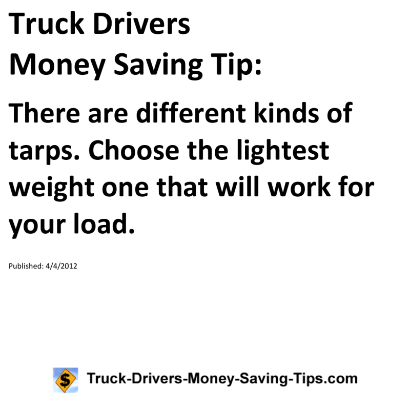 Truck Drivers Money Saving Tip for 04-04-2012