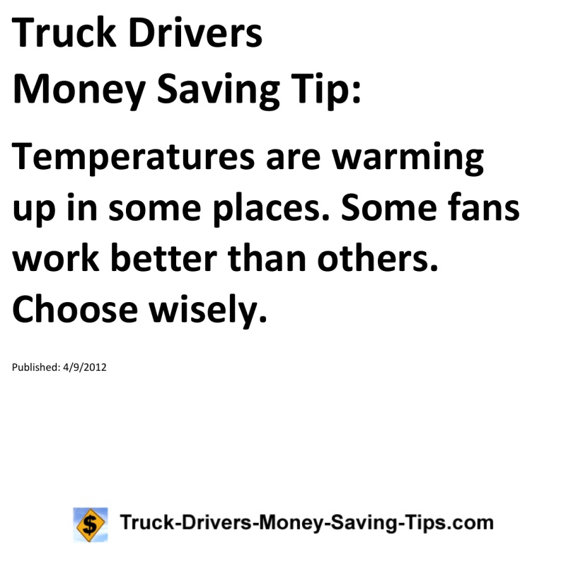 Truck Drivers Money Saving Tip for 04-09-2012