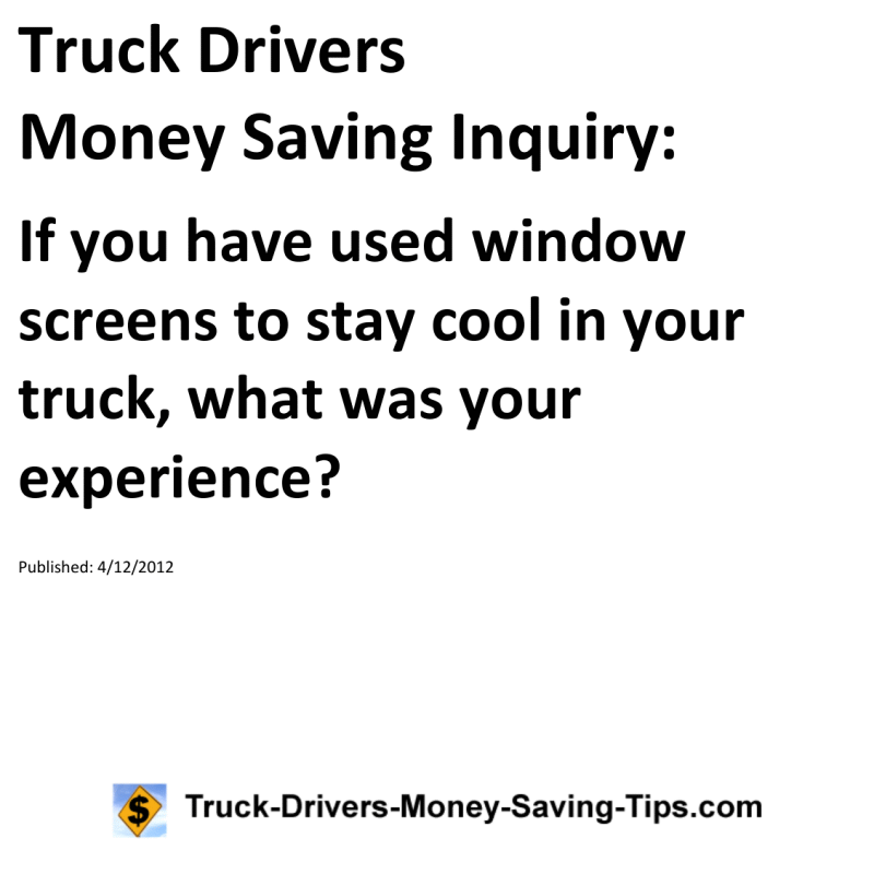 Truck Drivers Money Saving Inquiry for 04-12-2012