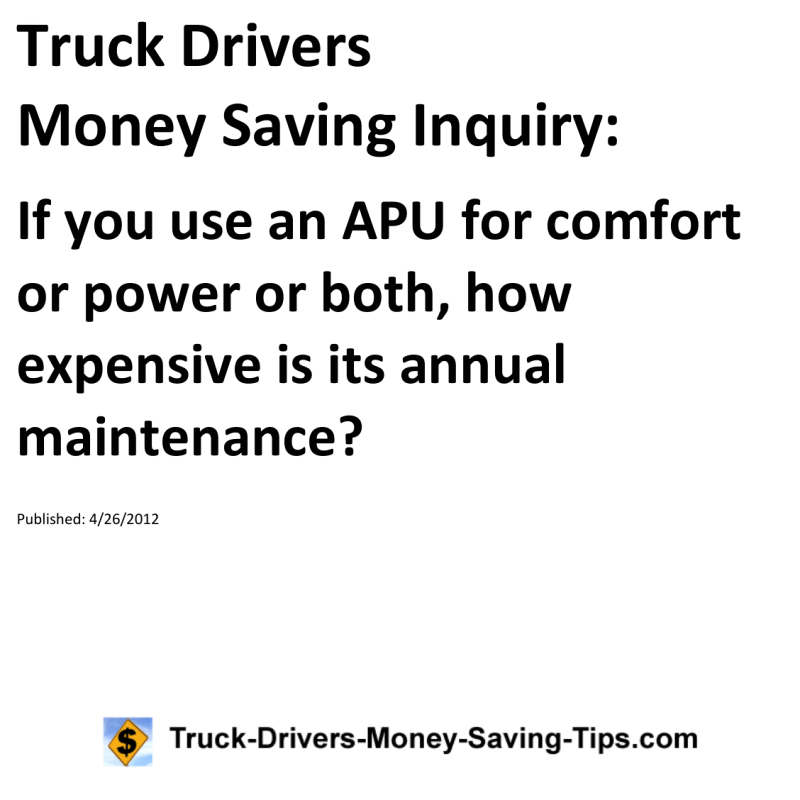 Truck Drivers Money Saving Inquiry for 04-26-2012