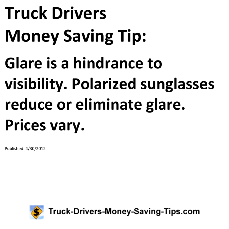 Truck Drivers Money Saving Tip for 04-30-2012