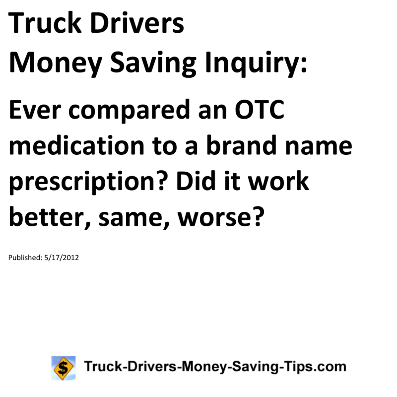 Truck Drivers Money Saving Inquiry for 05-17-2012