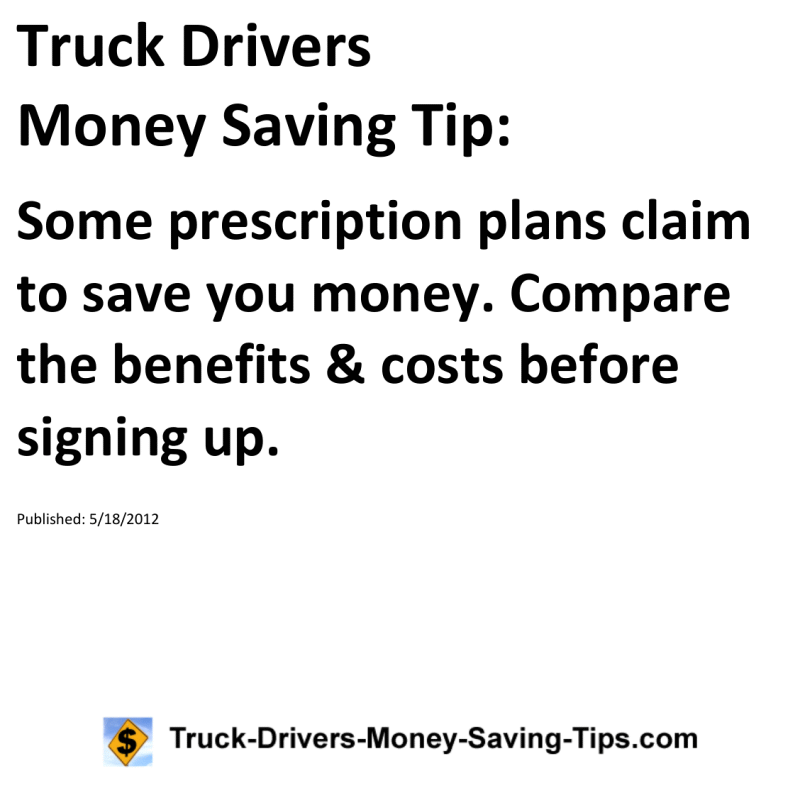 Truck Drivers Money Saving Tip for 05-18-2012