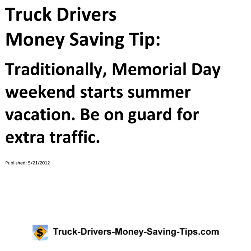 Truck Drivers Money Saving Tip for 05-21-2012