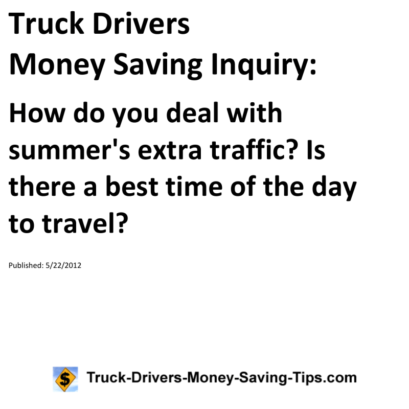 Truck Drivers Money Saving Inquiry for 05-22-2012