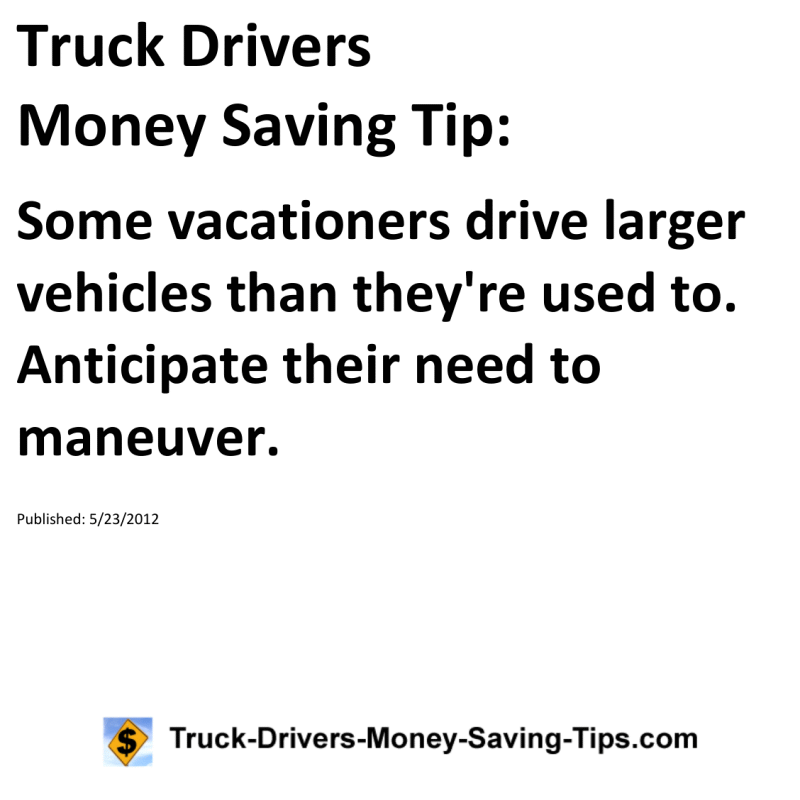 Truck Drivers Money Saving Tip for 05-23-2012