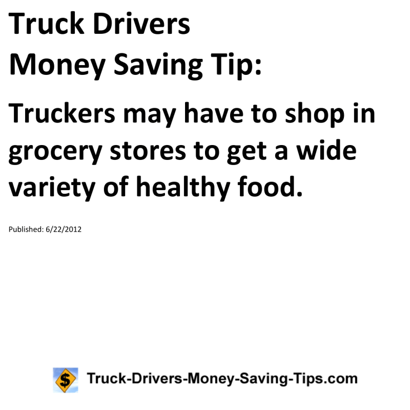 Truck Drivers Money Saving Tip for 06-22-2012