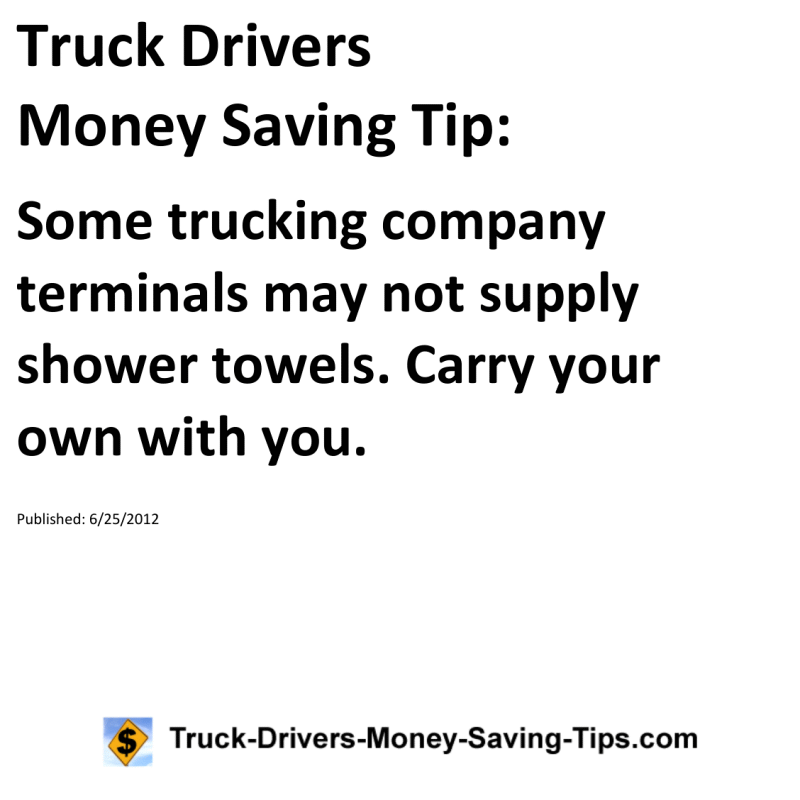 Truck Drivers Money Saving Tip for 06-25-2012