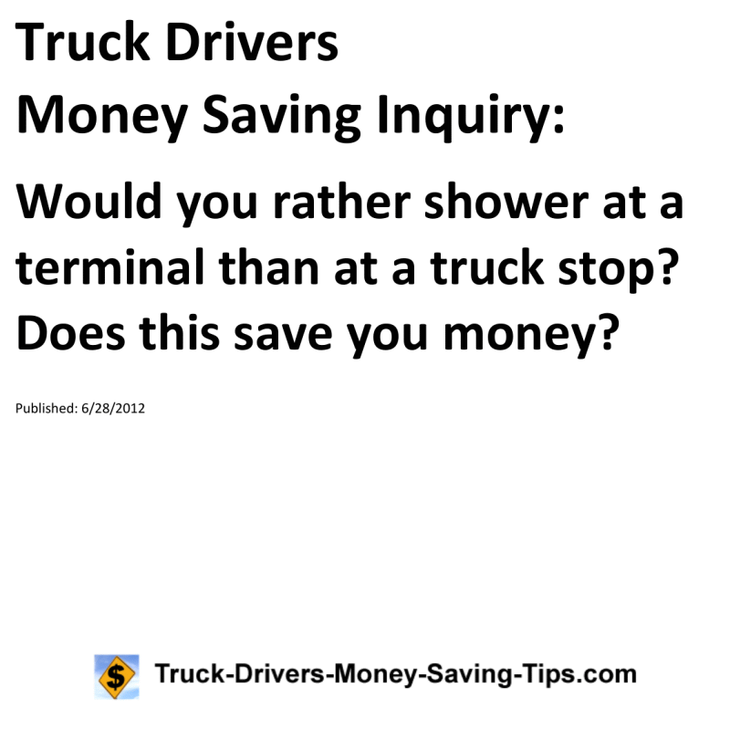 Truck Drivers Money Saving Inquiry for 06-28-2012