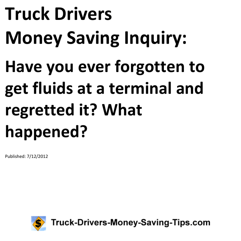 Truck Drivers Money Saving Inquiry for 07-12-2012