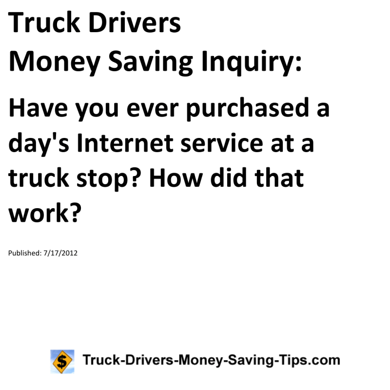 Truck Drivers Money Saving Inquiry for 07-17-2012