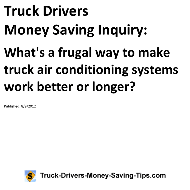 Truck Drivers Money Saving Inquiry for 08-09-2012