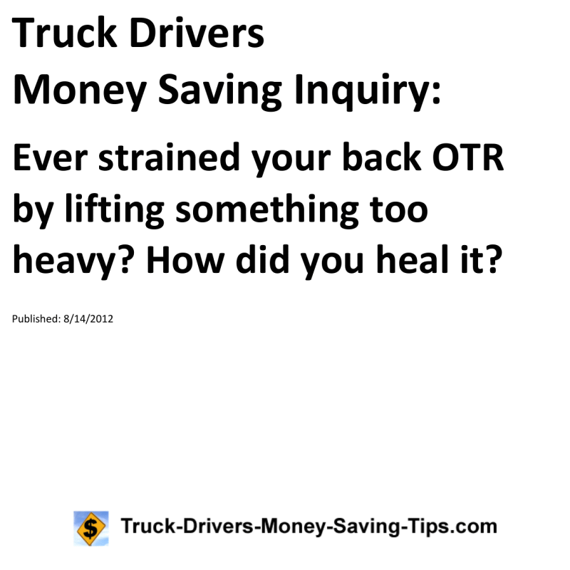 Truck Drivers Money Saving Inquiry for 08-14-2012